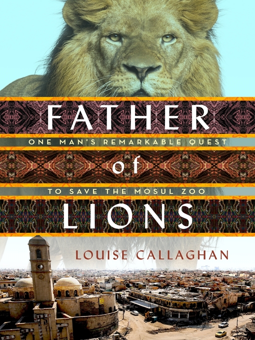Title details for Father of Lions by Louise Callaghan - Wait list